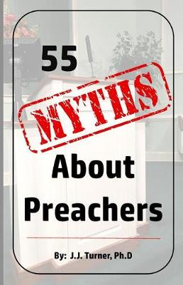 Book cover for 55 Myths About Preachers