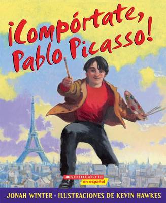 Book cover for Comportate, Pablo Picasso!