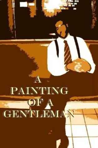 Cover of A Painting of a Gentleman