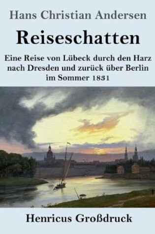 Cover of Reiseschatten (Grossdruck)
