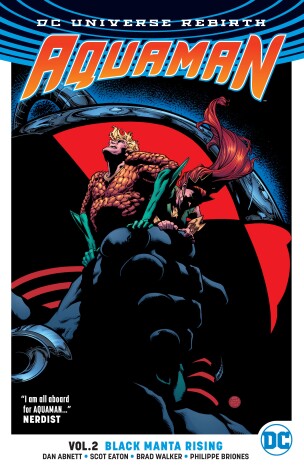 Book cover for Aquaman Vol. 2: Black Manta Rising (Rebirth)