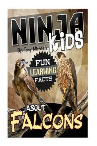 Cover of Fun Learning Facts about Falcons