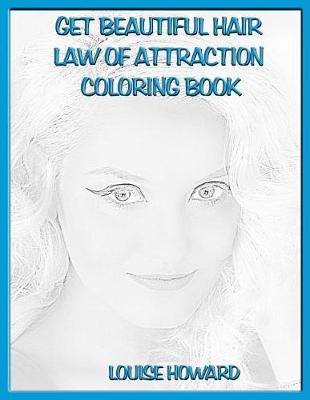Book cover for 'Get Beautiful Hair' Themed Law of Attraction Sketch Book