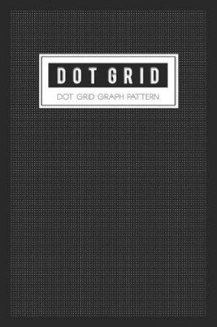 Cover of Dot Grid Pattern