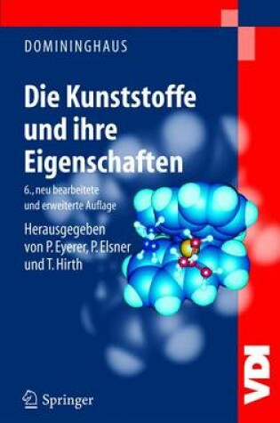 Cover of Die Kunststoffe Und Ihre Eigenschaften