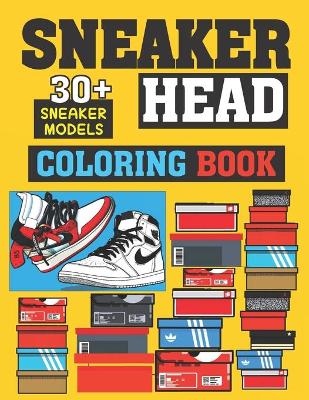 Book cover for SneakerHead Coloring Book (30+ sneaker models)