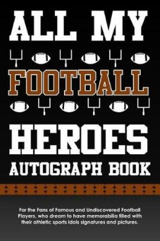 Cover of All My Football Heroes Autograph Book