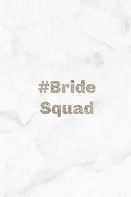 Book cover for #bride Squad