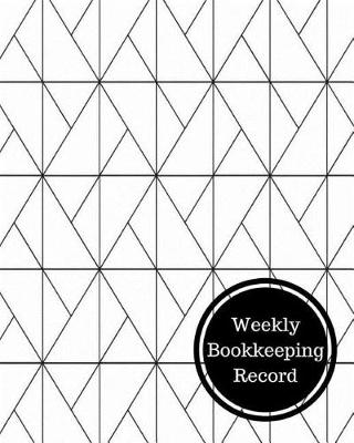 Book cover for Weekly Bookkeeping Record