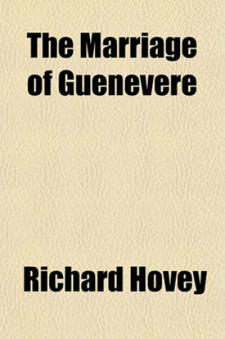 Cover of The Marriage of Guenevere