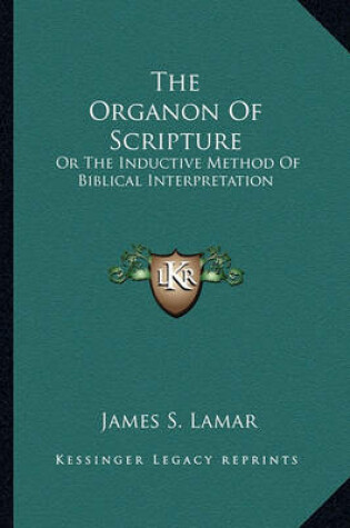 Cover of The Organon of Scripture