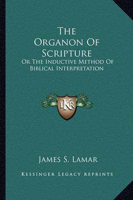 Book cover for The Organon of Scripture