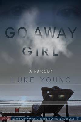 Book cover for Go Away Girl