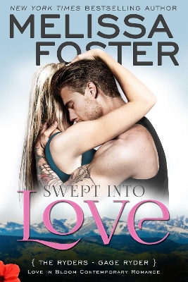 Cover of Swept into Love (Love in Bloom: The Ryders)