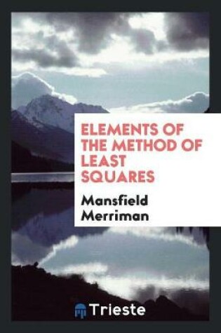 Cover of Elements of the Method of Least Squares