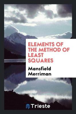 Book cover for Elements of the Method of Least Squares