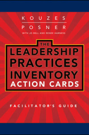 Cover of Leadership Practices Inventory (LPI) Action Cards Facilitator's Guide Set