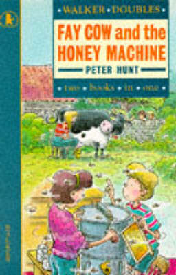 Cover of Fay Cow and the Honey Machine