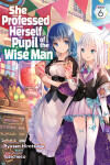 Book cover for She Professed Herself Pupil of the Wise Man (Light Novel) Vol. 6