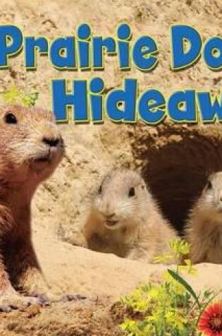 Cover of Prairie Dog's Hideaway