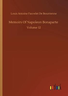 Book cover for Memoirs Of Napoleon Bonaparte