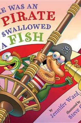 Cover of There Was An Old Pirate Who Swallowed a Fish