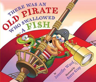 Book cover for There Was An Old Pirate Who Swallowed a Fish