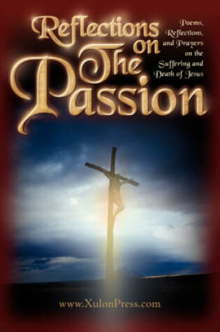 Cover of Reflections on The Passion