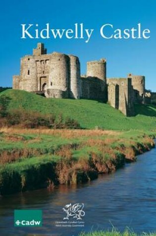 Cover of Kidwelly Castle