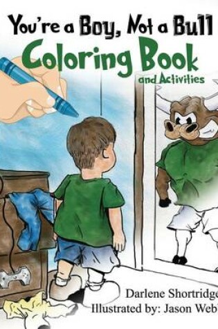 Cover of You're a Boy, Not a Bull Coloring Book