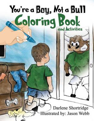 Book cover for You're a Boy, Not a Bull Coloring Book