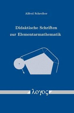 Cover of Didaktische Schriften Zur Elementarmathematik