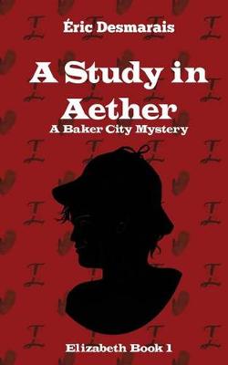 Book cover for A Study in Aether