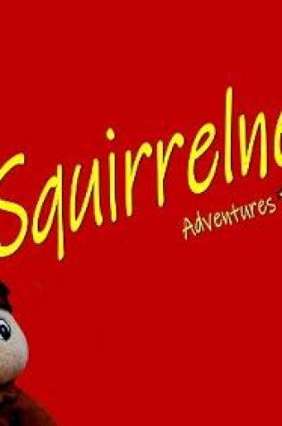 Cover of McSquirrelness Adventures