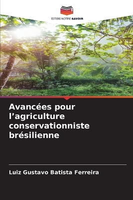 Book cover for Avancées pour l'agriculture conservationniste brésilienne