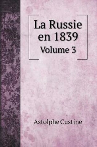 Cover of La Russie en 1839