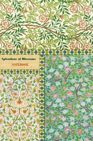 Cover of Splendour of Blossoms NOTEBOOK [ruled Notebook/Journal/Diary to write in, 60 sheets, Medium Size (A5) 6x9 inches]