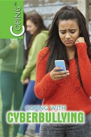 Cover of Coping with Cyberbullying