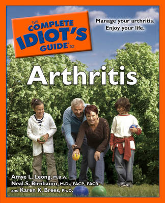 Book cover for The Complete Idiot's Guide to Arthritis