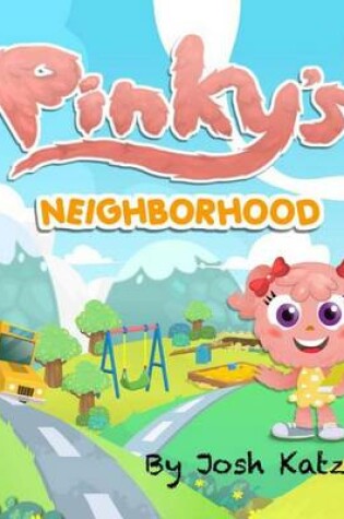 Cover of Pinky's Neighborhood