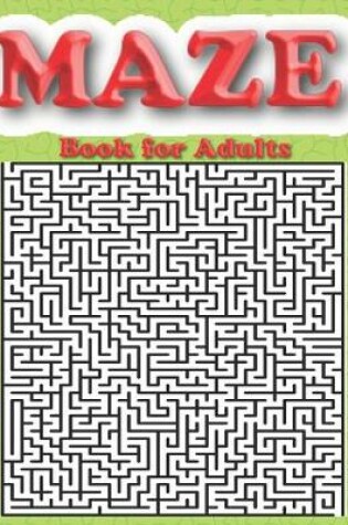Cover of Maze Book for Adults