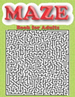 Cover of Maze Book for Adults