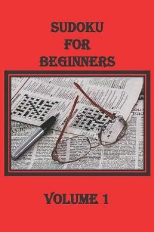 Cover of Sudoku Puzzle Book for Beginners, Volume 1