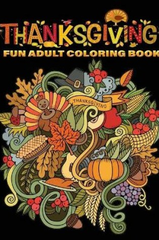 Cover of thanksgiving fun adult coloring book