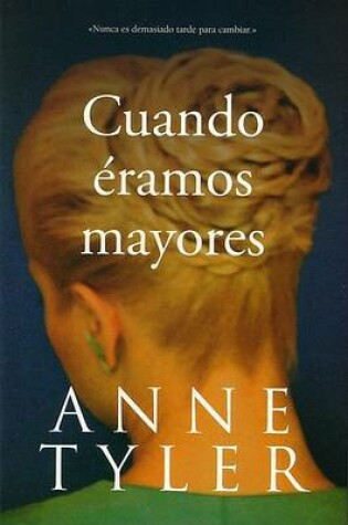 Cover of Cuando Eramos Mayores