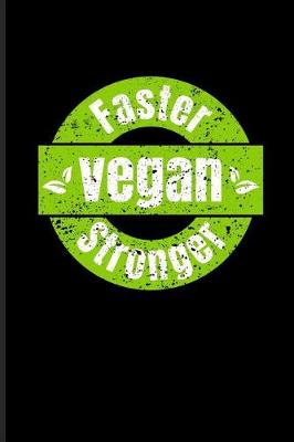 Book cover for Faster Vegan Stronger
