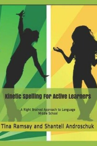 Cover of Kinetic Spelling For Active Learners