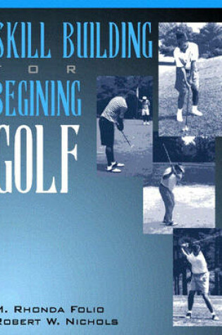 Cover of Skill Building for Beginning Golf