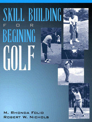 Book cover for Skill Building for Beginning Golf