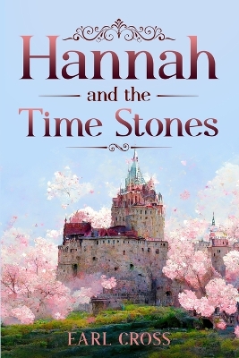 Book cover for Hannah and the Time Stones